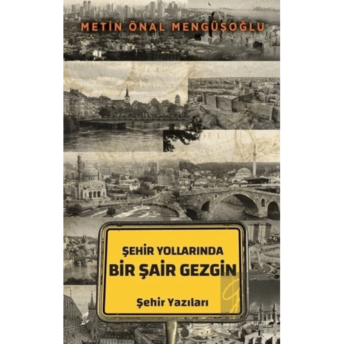 Şehir Yollarında Bir Şair Gezgin