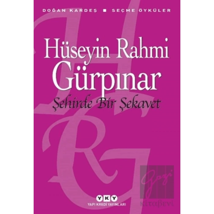 Şehirde Bir Şekavet - Seçme Öyküler