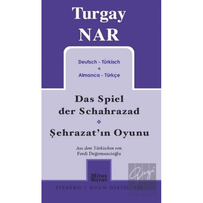 Şehrazatın Oyunu - Das Spiel der Schahrazad (Almanca-Türkçe)