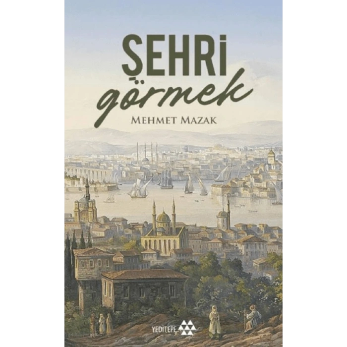 Şehri Görmek