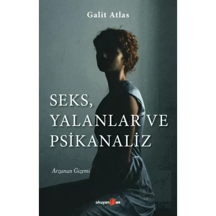 Seks, Yalanlar ve Psikanaliz