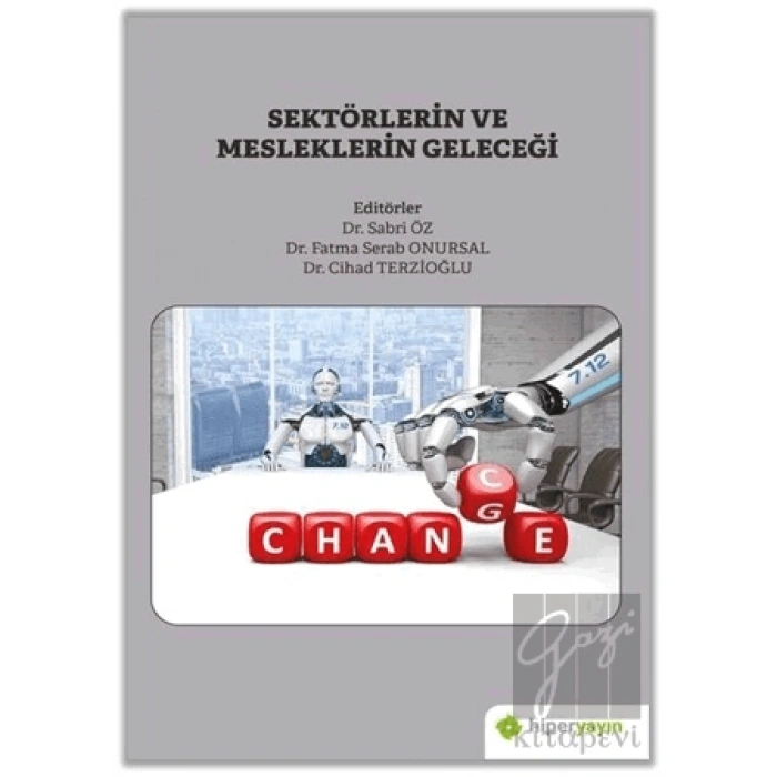 Sektörlerin ve Mesleklerin Geleceği