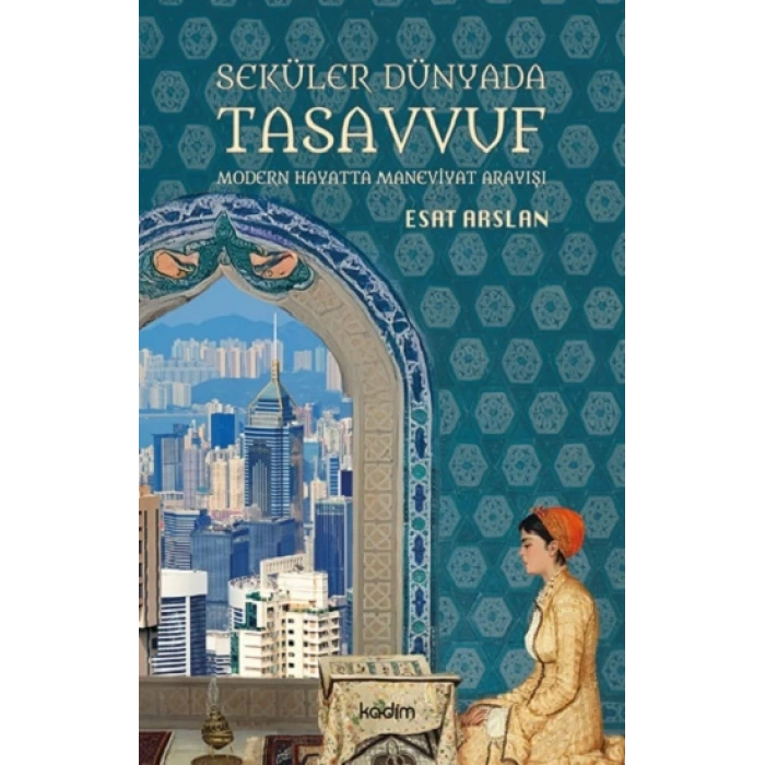 Seküler Dünyada Tasavvuf