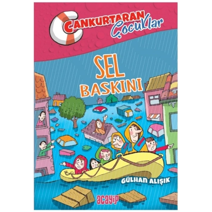 Sel Baskını ;Cankurtaran Çocuklar 3