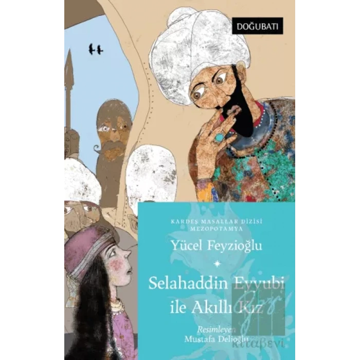 Selahaddin Eyyubi İle Akıllı Kız