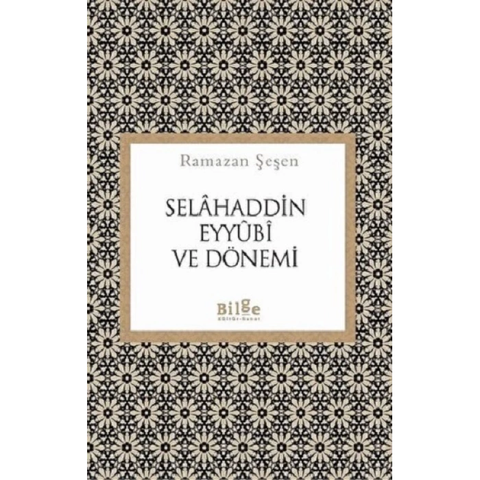 Selahaddin Eyyubi ve Dönemi