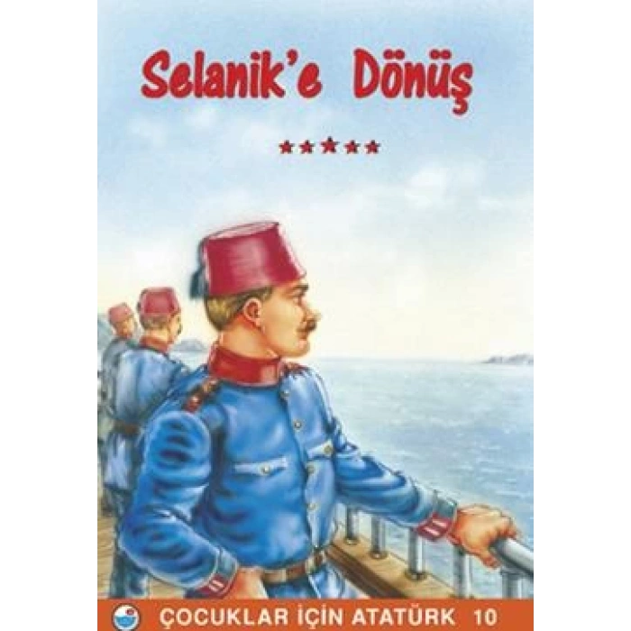 Selanik’e Dönüş