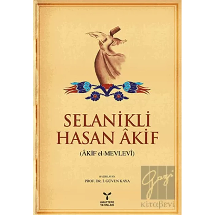Selanikli Hasan Akif (Akif el-Mevlevi)