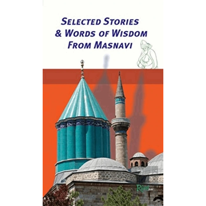 Selected Stories - Words of Wisdom from Masnavi