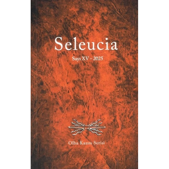 Seleucia /Sayı XV-2025