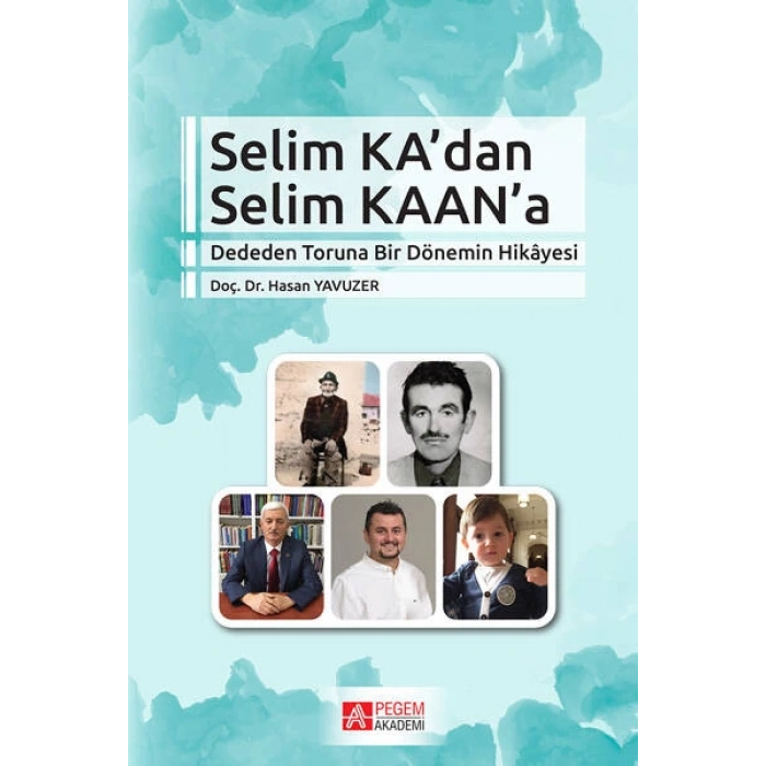 Selim Ka’dan Selim KAAN’a
