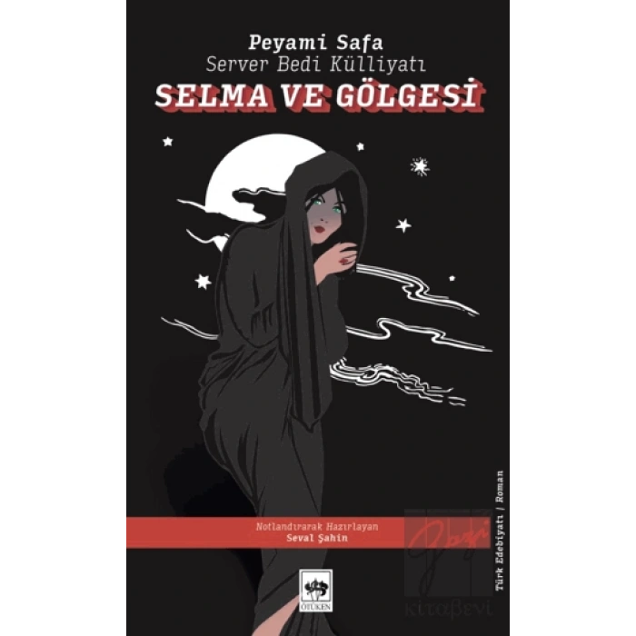 Selma ve Gölgesi