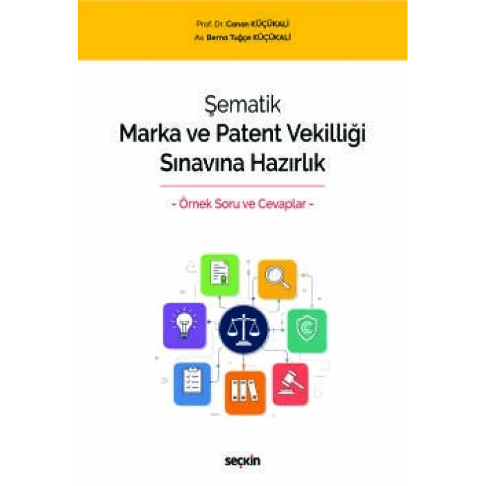 Şematik Marka ve Patent Vekilliği Sınavına Hazırlık – Örnek Soru ve Cevaplar –