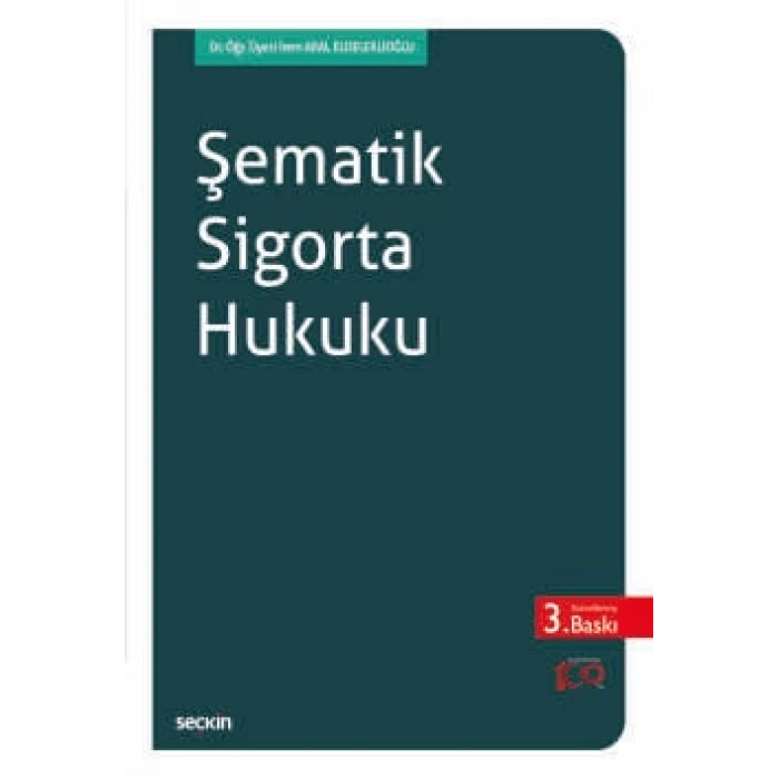 Şematik Sigorta Hukuku