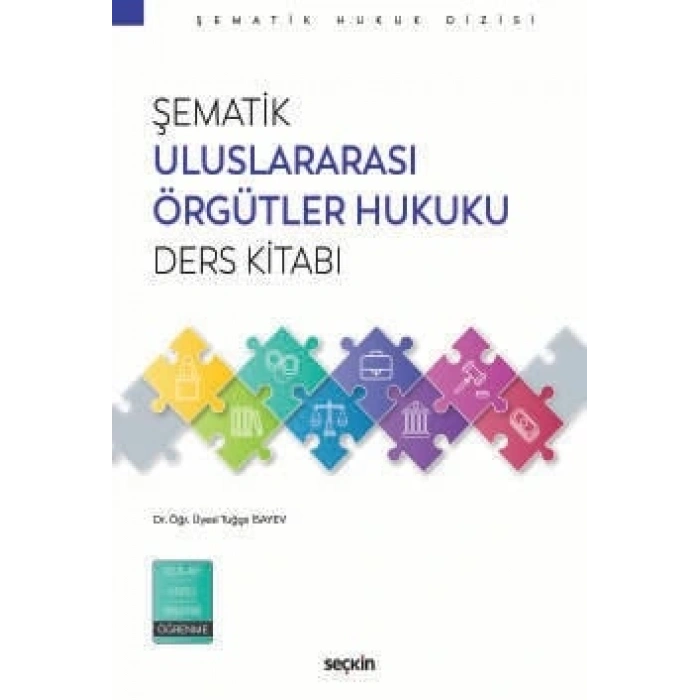 Şematik Uluslararası Örgütler Hukuku Ders Kitabı