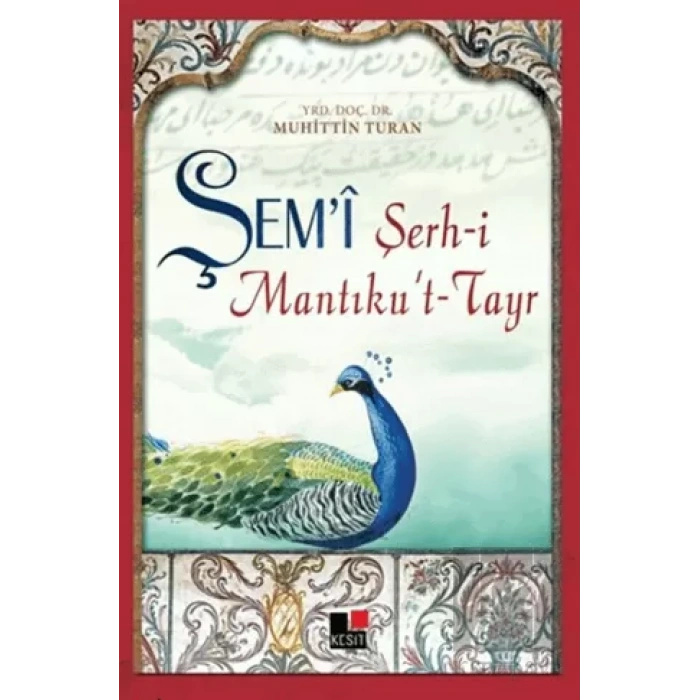 Şem’i Şerh-i Mantıku’t-Tayr