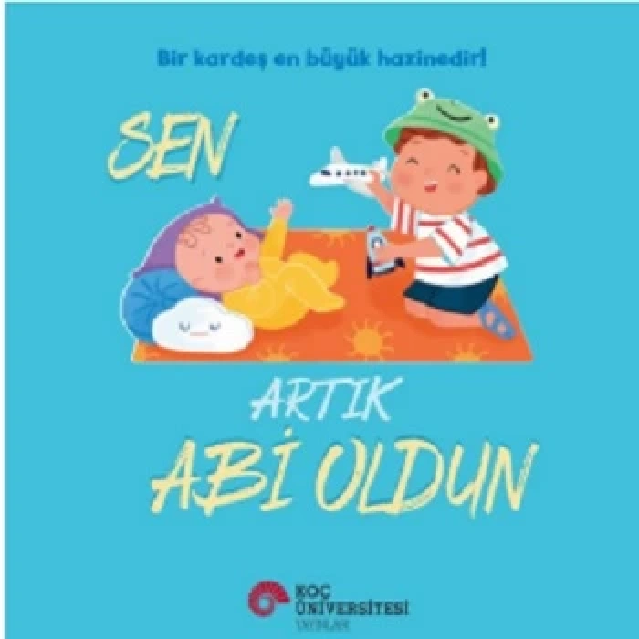 Sen Artık Abi Oldun