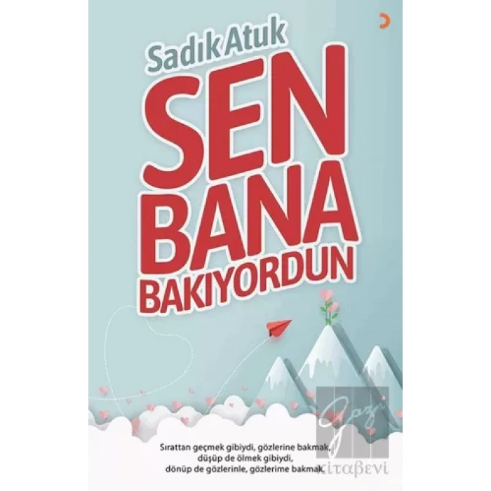 Sen Bana Bakıyordun