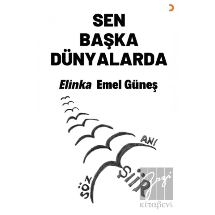 Sen Başka Dünyalarda