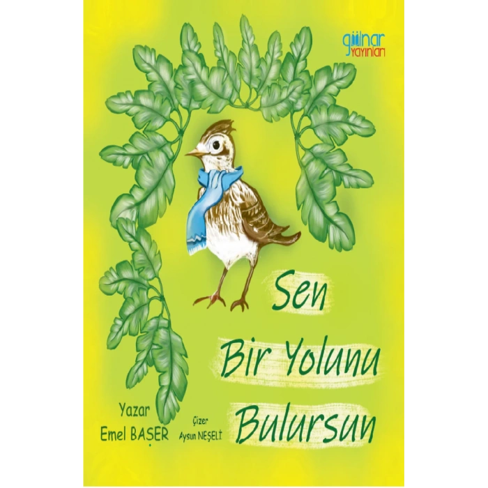Sen Bir Yolunu Bulursun