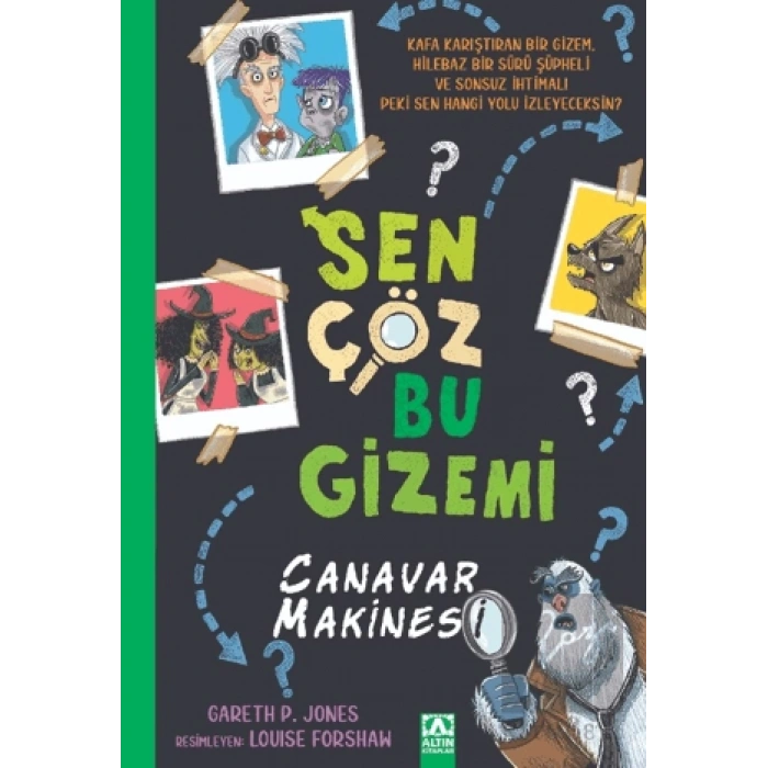 Sen Çöz Bu Gizemi - Canavar Makinesi