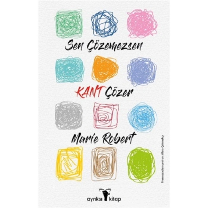 Sen Çözemezsen Kant Çözer