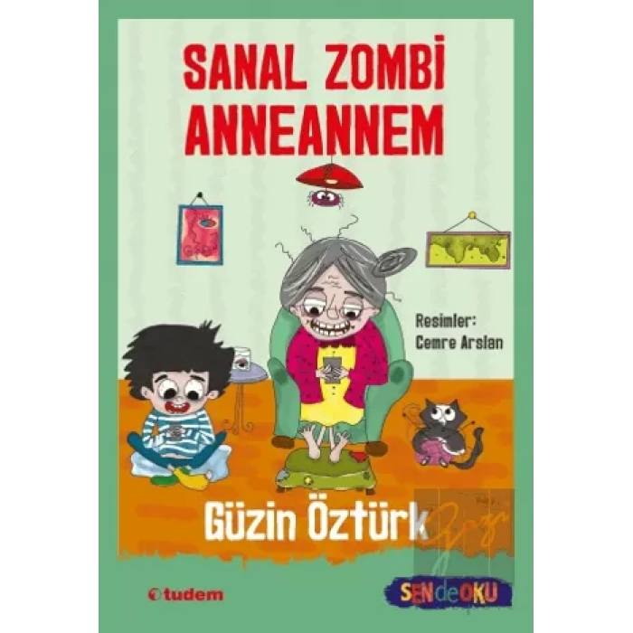 Sanal Zombi Anneannem