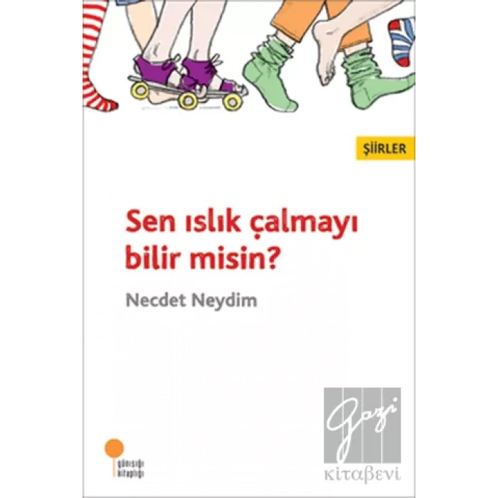 Sen Islık Çalmayı Bilir Misin?