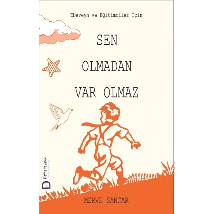 Sen Olmadan Var Olmaz