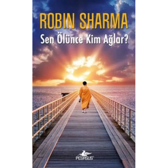 Sen Ölünce Kim Ağlar?