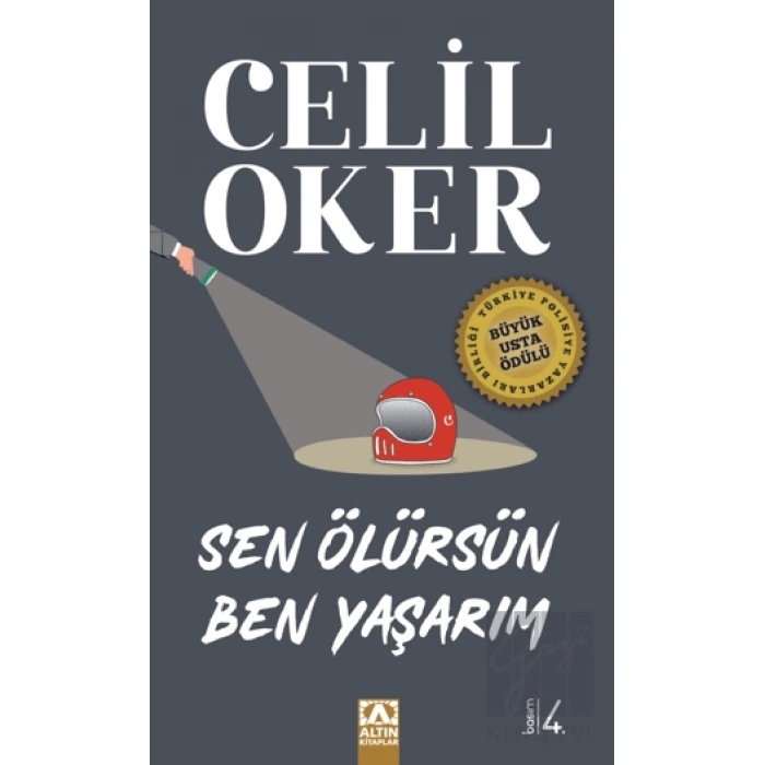 Sen Ölürsün Ben Yaşarım (Özel Baskı)