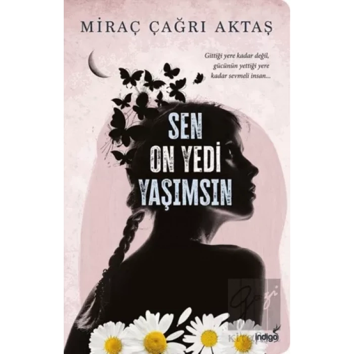 Sen On Yedi Yaşımsın