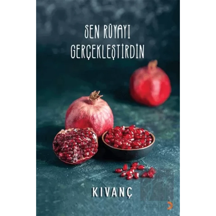 Sen Rüyayı Gerçekleştirdin