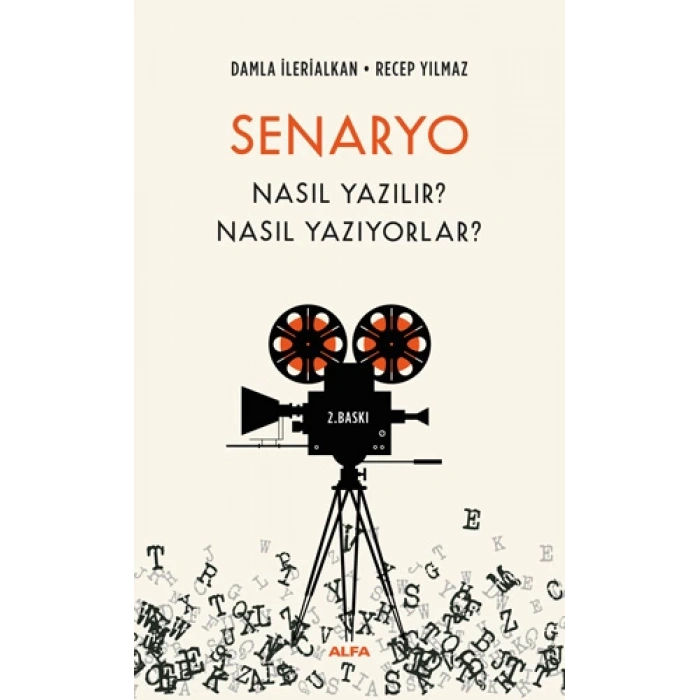 Senaryo Nasıl Yazılır? - Nasıl Yazıyorlar?
