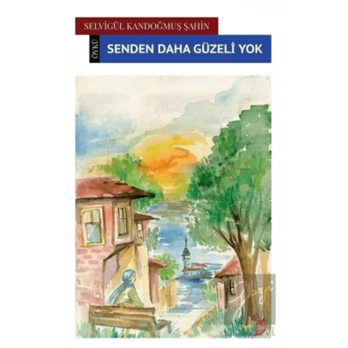 Senden Daha Güzeli Yok