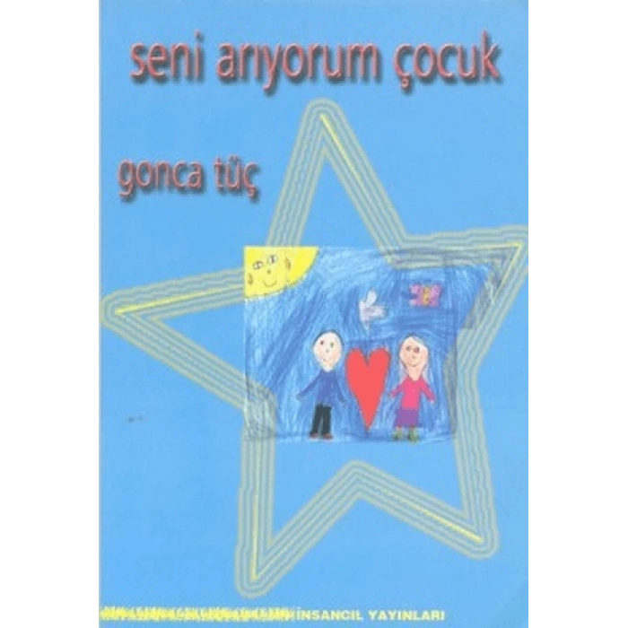 Seni Aarıyorum Çocuk