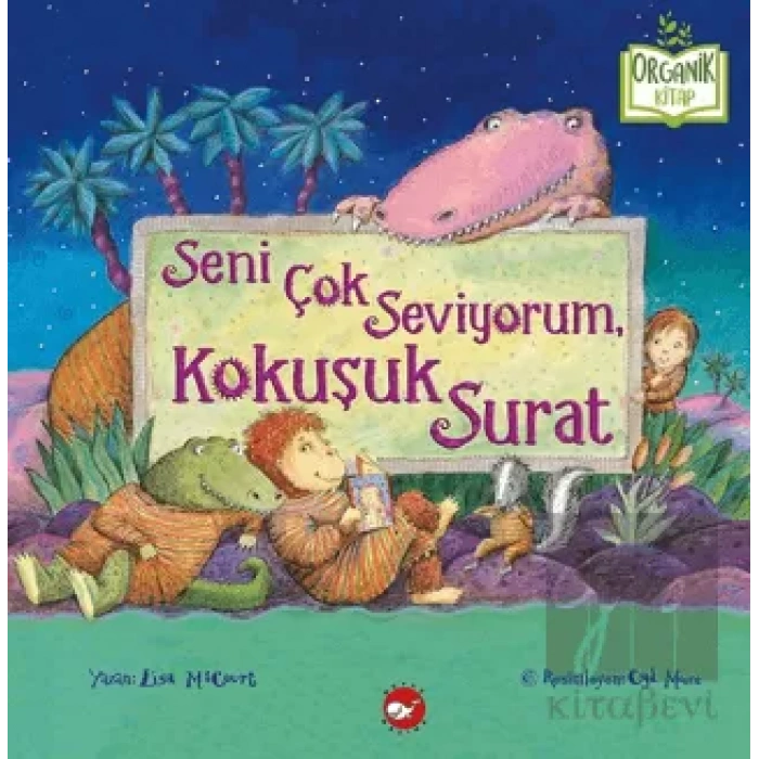 Seni Çok Seviyorum Kokuşuk Surat (Organik)