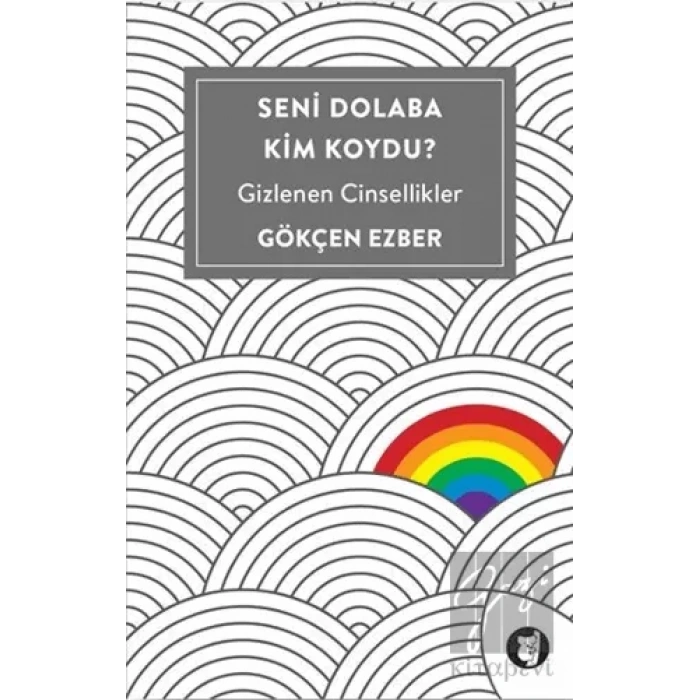 Seni Dolaba Kim Koydu – Gizlenen Cinsellikler