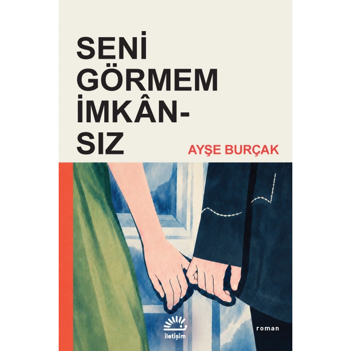 Seni Görmem İmkansız
