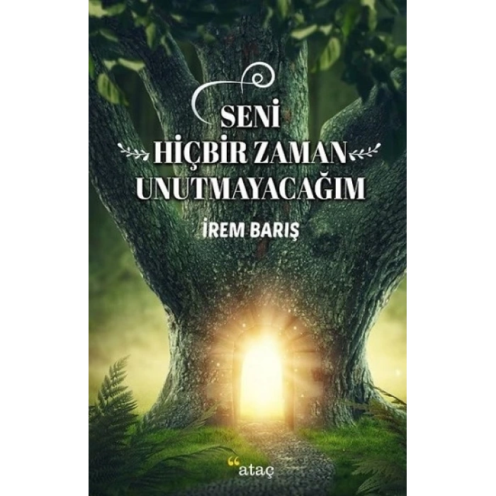 Seni Hiçbir Zaman Unutmayacağım