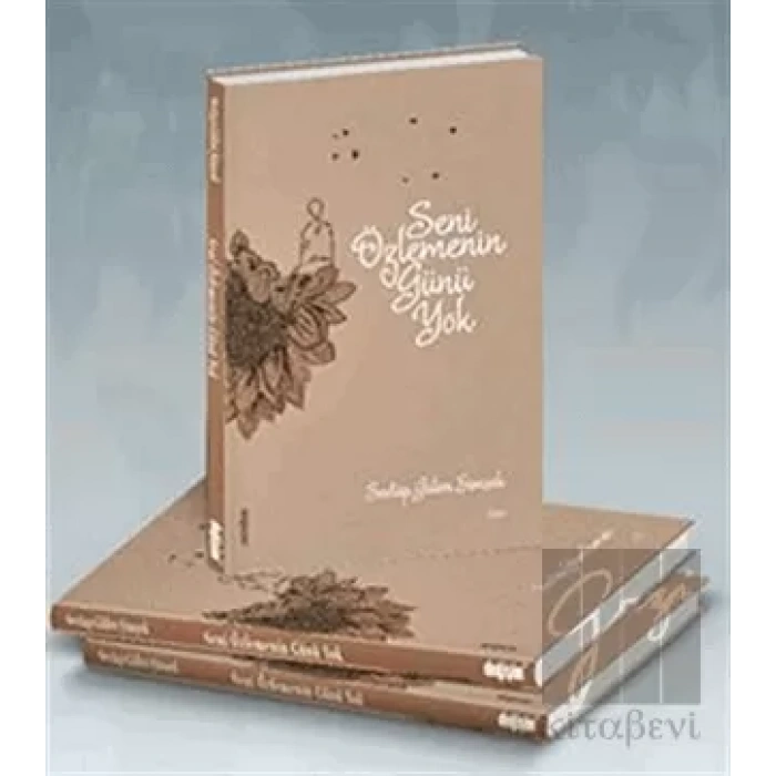 Seni Özlemenin Günü Yok