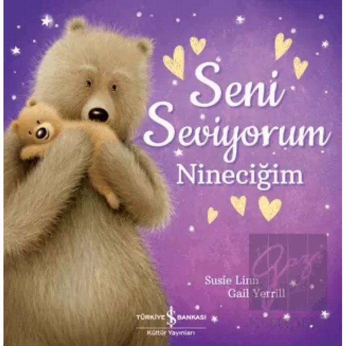Seni Seviyorum Nineciğim
