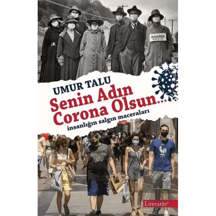 Senin Adın Corona Olsun…