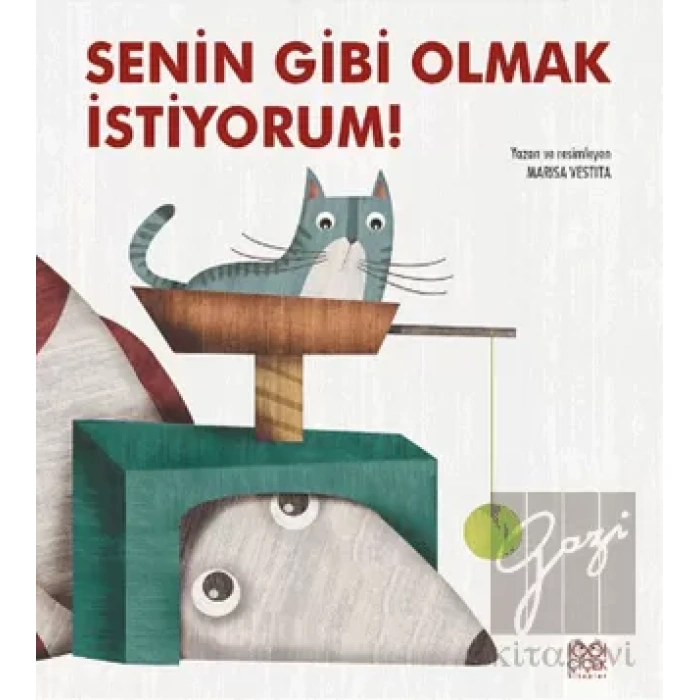 Senin Gibi Olmak İstiyorum!