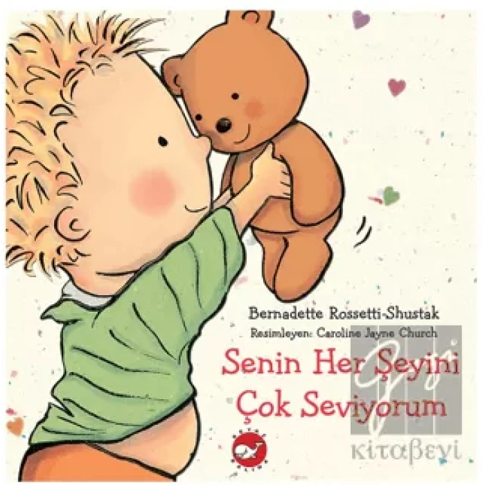 Senin Her Şeyini Çok Seviyorum