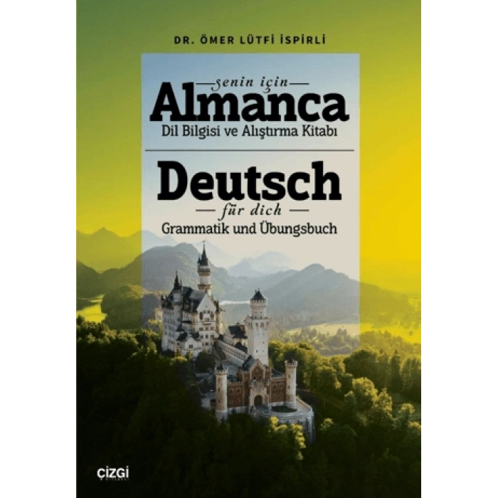 Senin İçin Almanca Dil Bilgisi ve Alıştırma Kitabı