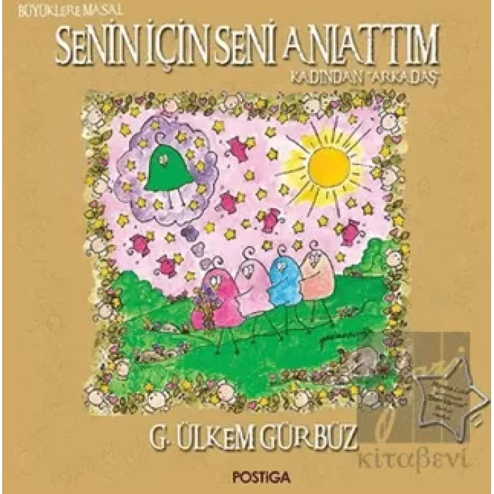 Senin İçin Seni Anlattım