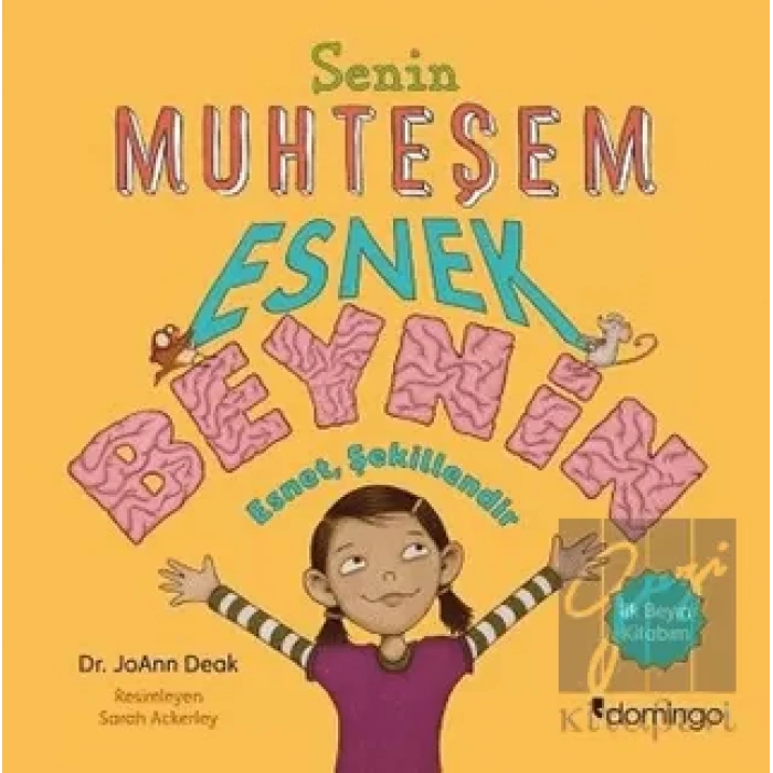 Senin Muhteşem Esnek Beynin