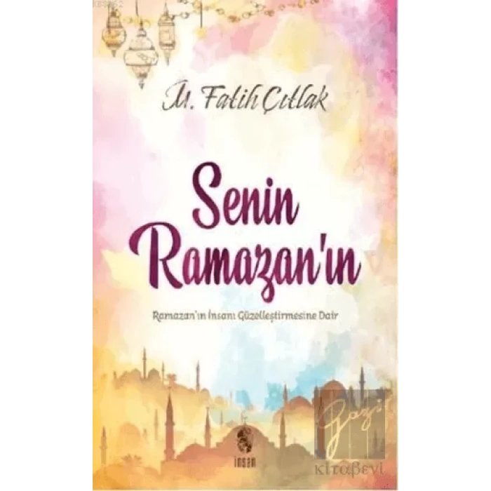 Senin Ramazan’ın