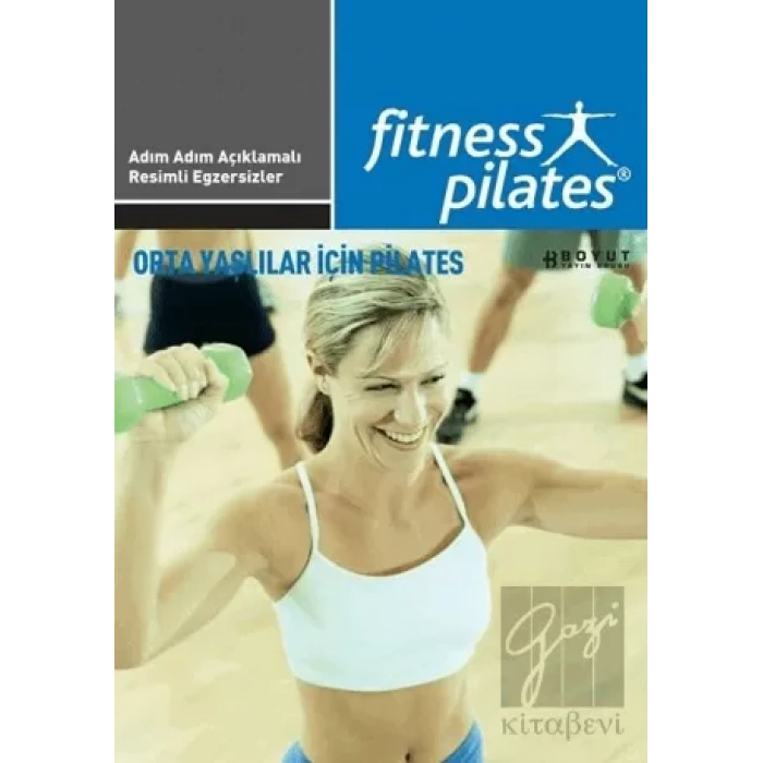 Senin Seçimin Pilates - Orta Yaşlılar İçin Pilates Başlangıç Egzersizleri